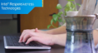 Intel®  Responsiveness Technologies Overview