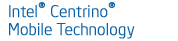 Intel� Centrino� Processor Technology