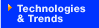Technologies and Trends