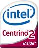 Intel® Centrino® 2 Intel® Centrino®