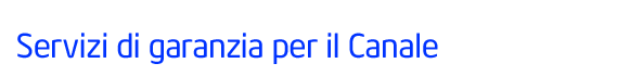 Servizi di garanzia per il Canale