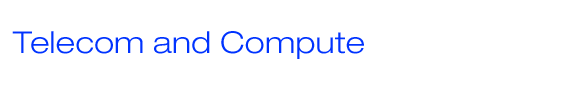 Telecom and Compute