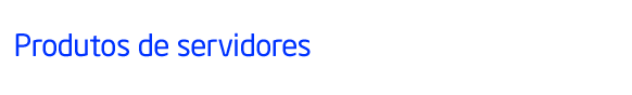 Server Products
