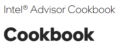 Intel Advisor Cookbook