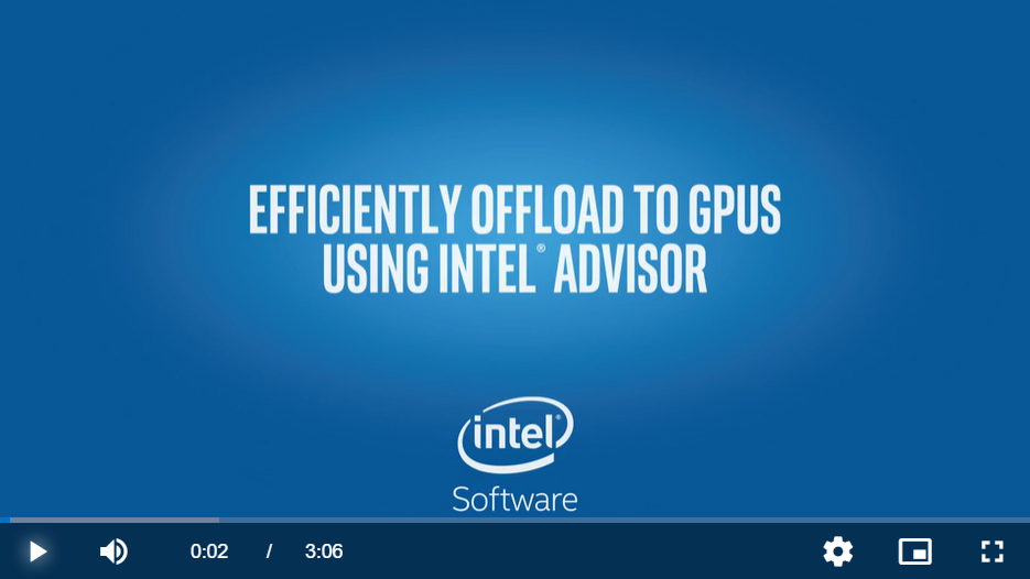 Efficiently Offload to GPUs Using Intel Advisor