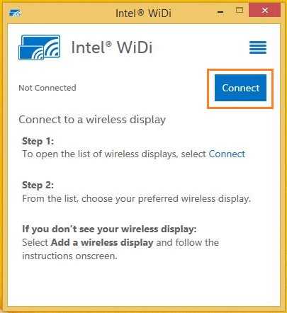 An image indicating where to find the Connect button in the Intel WiDi UI