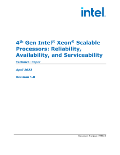 4th Gen Intel® Xeon® Scalable Processors: Reliability, Availability, and Serviceability (RAS) Technical Paper