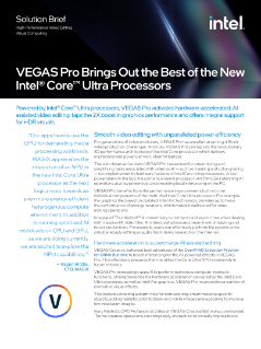 VEGAS Pro Brings Out the Best of the New Intel® Core™ Ultra Processors