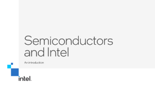 Semiconductors and Intel, a Primer