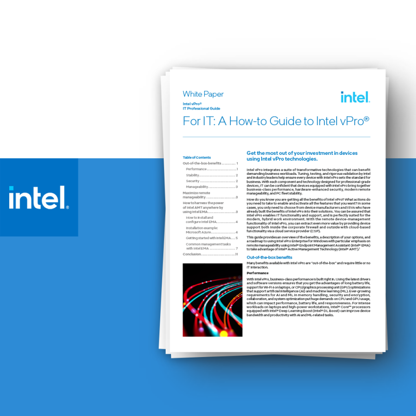 Get the Most Out of Your Investment in Devices Using Intel vPro® Technologies