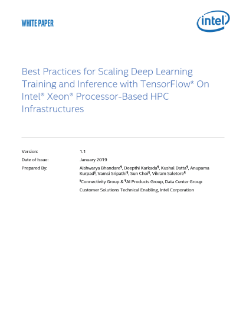 Best Practices for Scaling Deep Learning Training and Inference with TensorFlow* On Intel® Xeon® Processor-Based HPC Infrastructures
