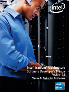 Intel® Itanium® Architecture Software Developers Manual, Volume 1