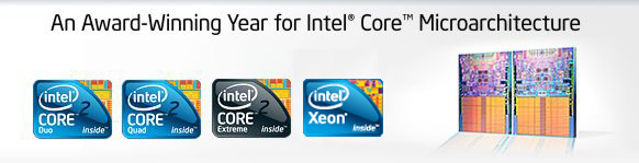 An Award-Winning Year for Intel® Core™ Microarchitecture