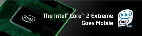 PRESS KIT – Intel® Core™2 Extreme mobile dual-core processor
